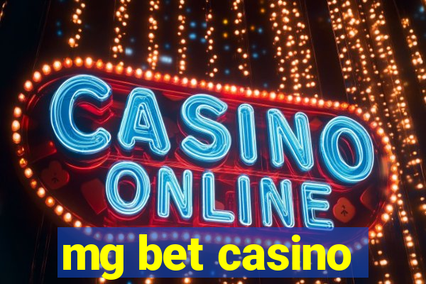 mg bet casino